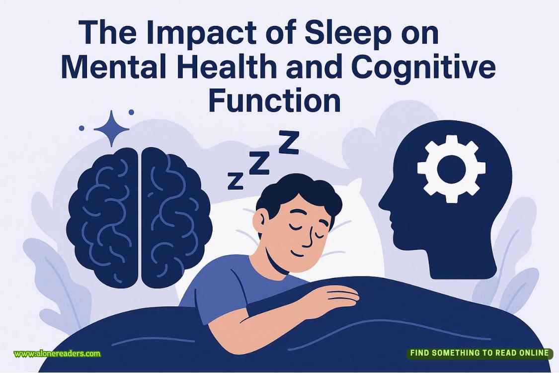 The Impact of Sleep on Mental Health and Cognitive Function