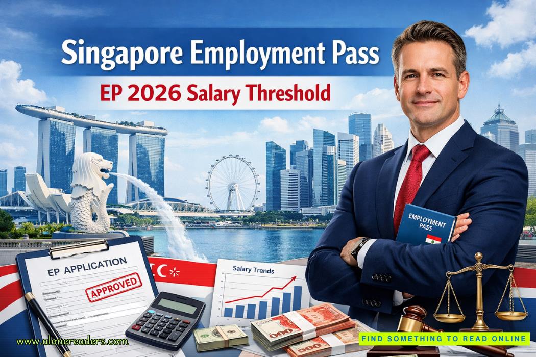Singapore Employment Pass EP 2026 Salary Threshold: Full Guide for Employers and Applicants