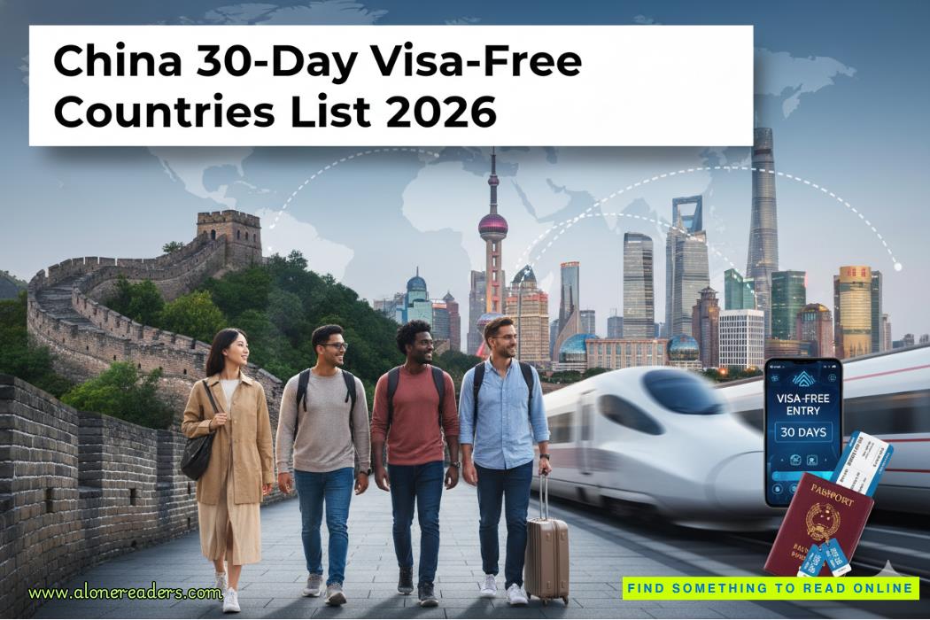 China 30-Day Visa-Free Countries List 2026: Full Eligibility Guide, Rules, and Updates