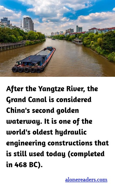 <p><span style="background-color:#ffffff; color:#000000; font-family:Roboto,RobotoDraft,Helvetica,Arial,sans-serif; font-size:13px">After the Yangtze River, the Grand Canal is considered China&#39;s second golden waterway. It is one of the world&#39;s oldest hydraulic engineering constructions that is still used today (completed in 468 BC).</span></p>

