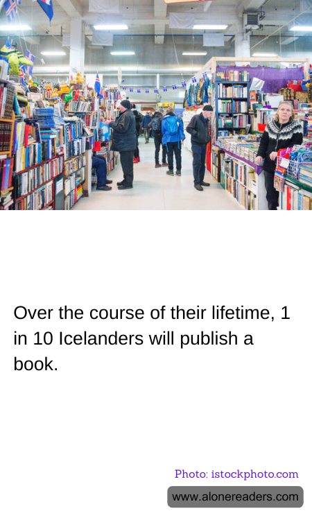 Over the course of their lifetime, 1 in 10 Icelanders will publish a book.