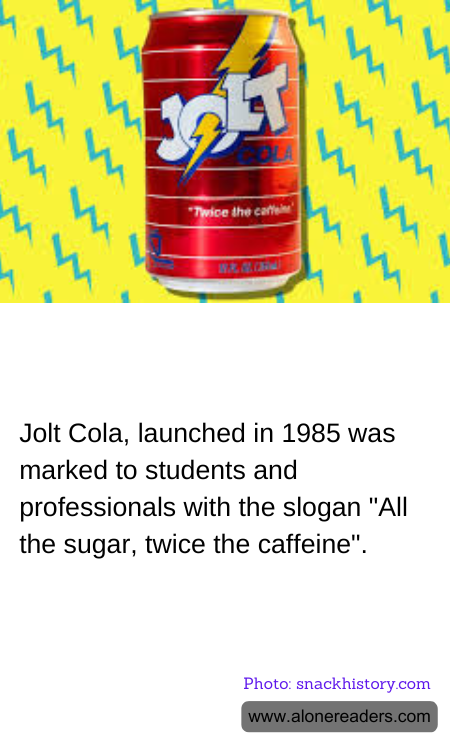 Jolt Cola, launched in 1985 was marked to students and professionals with the slogan "All the sugar, twice the caffeine".