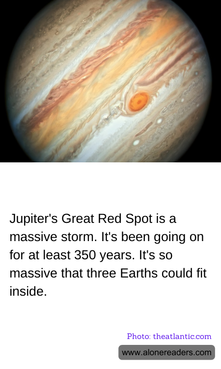 Jupiter's Great Red Spot is a massive storm. It's been going on for at least 350 years. It's so massive that three Earths could fit inside.