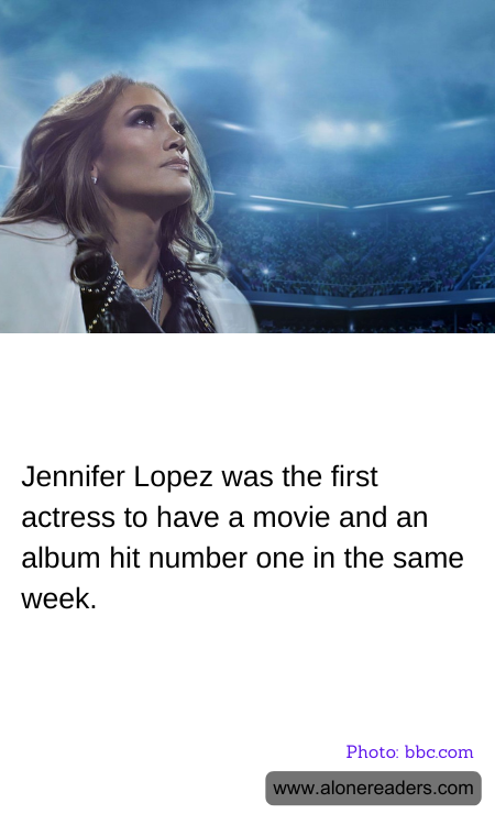 Jennifer Lopez was the first actress to have a movie and an album hit number one in the same week.