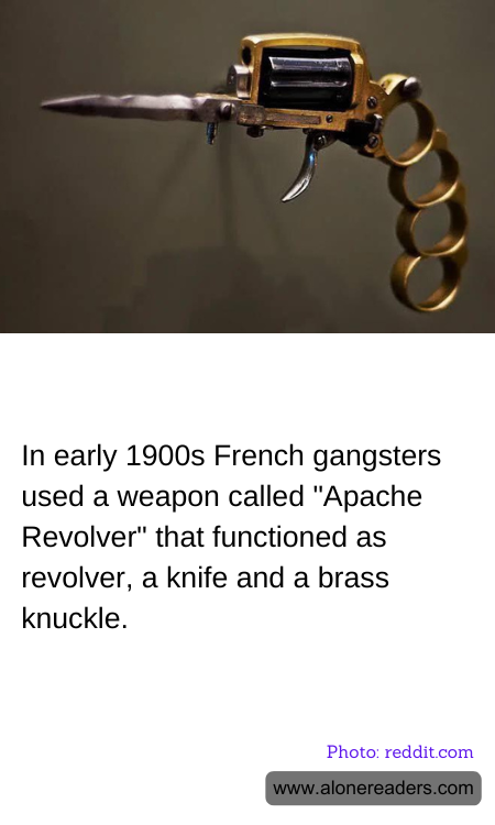 In early 1900s French gangsters used a weapon called "Apache Revolver" that functioned as revolver, a knife and a brass knuckle.
