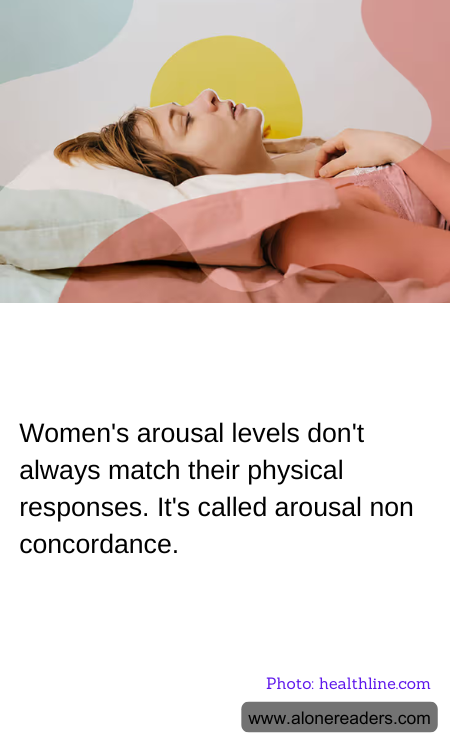 Women's arousal levels don't always match their physical responses. It's called arousal non concordance.
