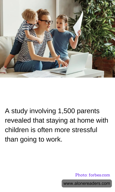 A study involving 1,500 parents revealed that staying at home with children is often more stressful than going to work.