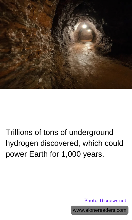 Trillions of tons of underground hydrogen discovered, which could power Earth for 1,000 years.