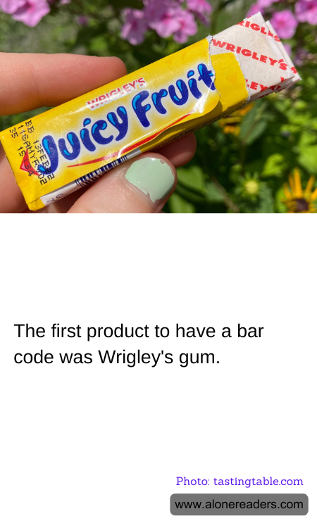 The first product to have a bar code was Wrigley's gum.