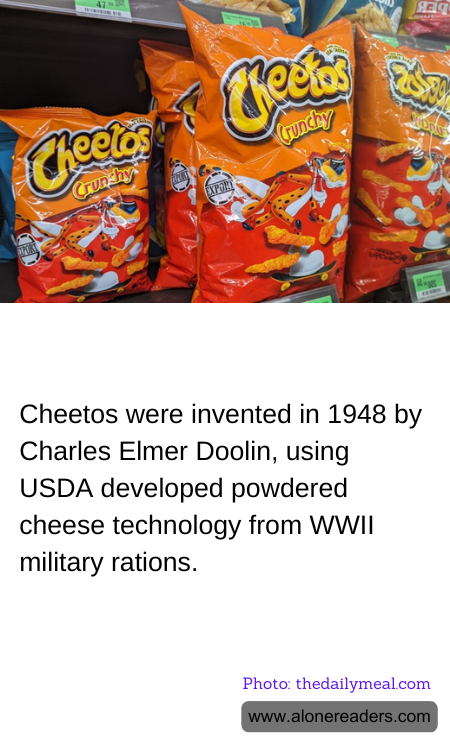 Cheetos were invented in 1948 by Charles Elmer Doolin, using USDA developed powdered cheese technology from WWII military rations.