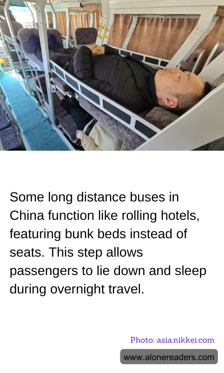 Some long distance buses in China function like rolling hotels, featuring bunk beds instead of seats. This step allows passengers to lie down and sleep during overnight travel.