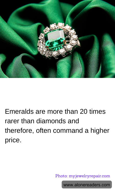 Emeralds are more than 20 times rarer than diamonds and therefore, often command a higher price.