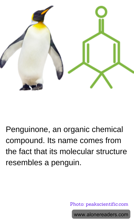 Penguinone, an organic chemical compound. Its name comes from the fact that its molecular structure resembles a penguin.
