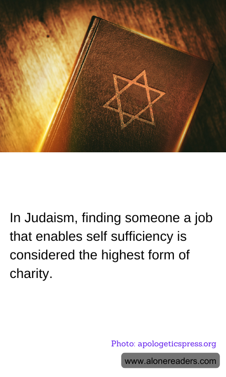 In Judaism, finding someone a job that enables self sufficiency is considered the highest form of charity.