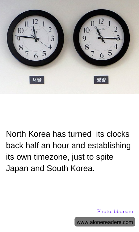 North Korea has turned  its clocks back half an hour and establishing its own timezone, just to spite Japan and South Korea.