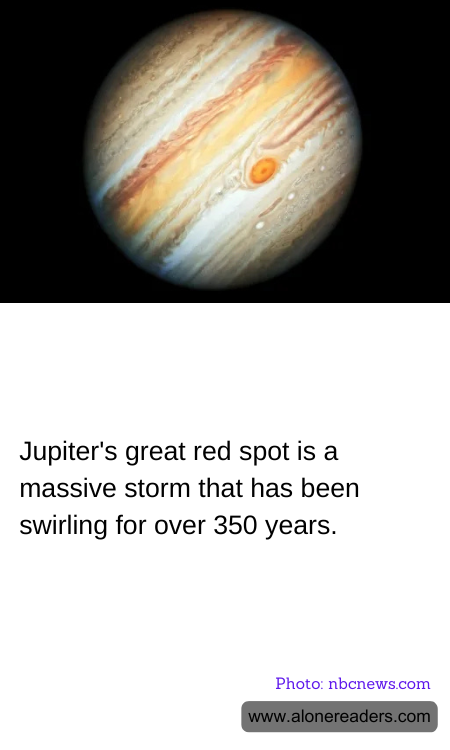 Jupiter's great red spot is a massive storm that has been swirling for over 350 years.