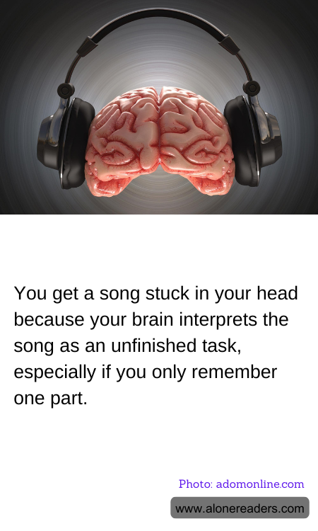 You get a song stuck in your head because your brain interprets the song as an unfinished task, especially if you only remember one part.