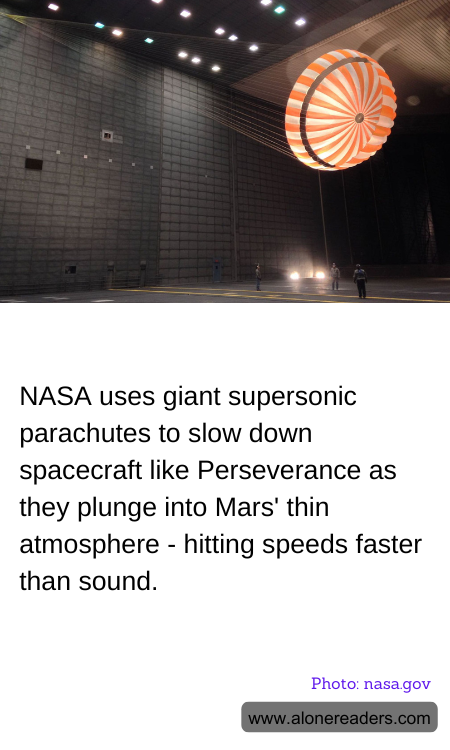 NASA uses giant supersonic parachutes to slow down spacecraft like Perseverance as they plunge into Mars' thin atmosphere - hitting speeds faster than sound.