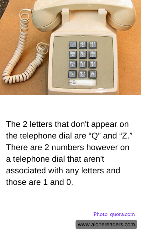 The 2 letters that don't appear on the telephone dial are “Q” and “Z.” There are 2 numbers however on a telephone dial that aren't associated with any letters and those are 1 and 0.