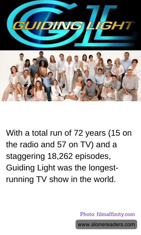 With a total run of 72 years (15 on the radio and 57 on TV) and a staggering 18,262 episodes, Guiding Light was the longest-running TV show in the world.