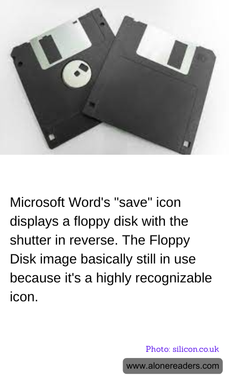 Microsoft Word's "save" icon displays a floppy disk with the shutter in reverse. The Floppy Disk image basically still in use because it's a highly recognizable icon.