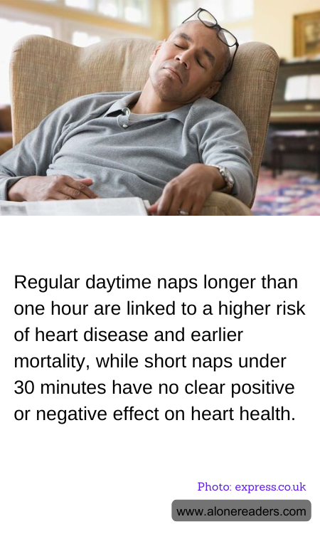Regular daytime naps longer than one hour are linked to a higher risk of heart disease and earlier mortality, while short naps under 30 minutes have no clear positive or negative effect on heart health.