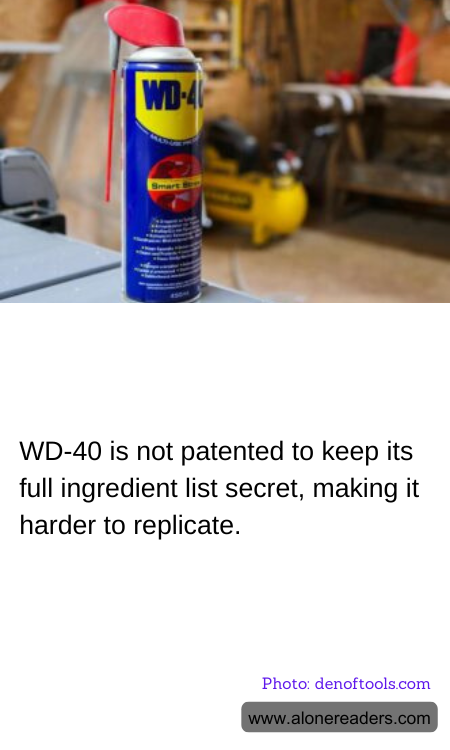 WD-40 is not patented to keep its full ingredient list secret, making it harder to replicate.