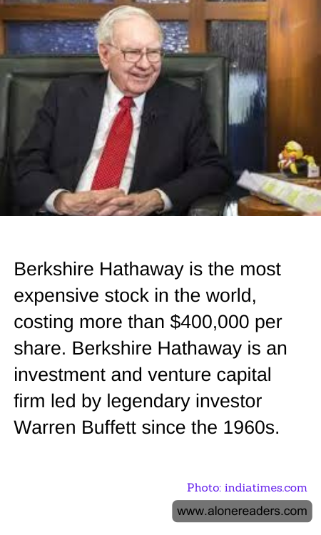 Berkshire Hathaway is the most expensive stock in the world, costing more than $400,000 per share. Berkshire Hathaway is an investment and venture capital firm led by legendary investor Warren Buffett since the 1960s.