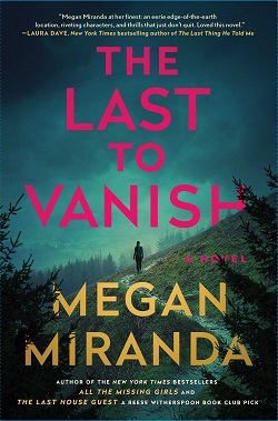 9. The Last to Vanish by Megan Miranda