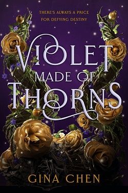 20. Violet Made of Thorns by Gina Chen