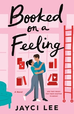 25. Booked on a Feeling by Jayci Lee