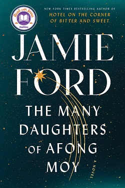 25. The Many Daughters of Afong Moy by Jamie Ford