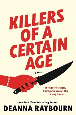 8. Killers of a Certain Age by Deanna Raybourn