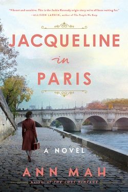 25. Jacqueline in Paris by Ann Mah