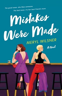 20. Mistakes Were Made by Meryl Wilsner