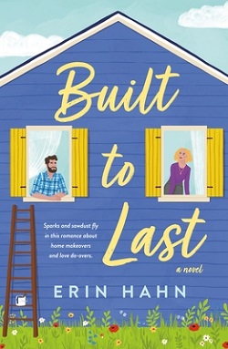 25. Built to Last by Erin Hahn