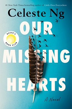 2. Our Missing Hearts by Celeste Ng