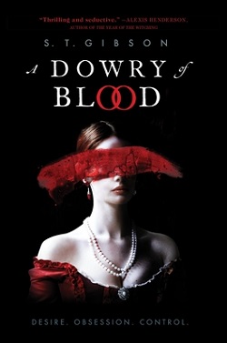 33. A Dowry of Blood by S.T. Gibson