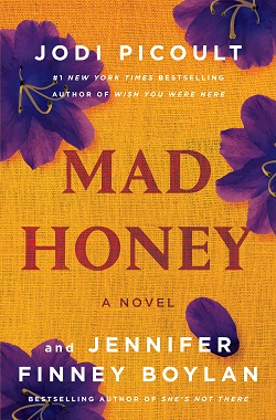 4. Mad Honey by Jodi Picoult, Jennifer Finney Boylan