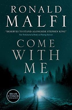 Come with Me by Ronald Malfi
