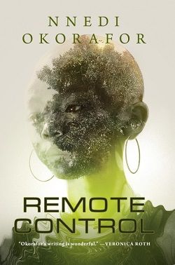3. Remote Control by Nnedi Okorafor