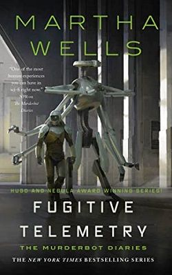 6. Fugitive Telemetry (The Murderbot Diaries) by Martha Wells