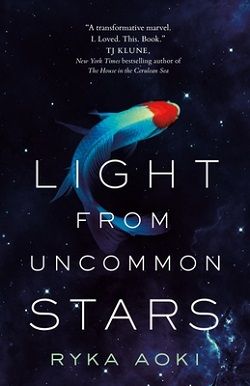 11. Light from Uncommon Stars by Ryka Aoki