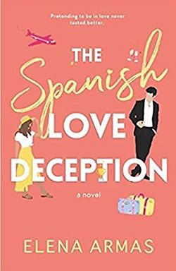 The Spanish Love Deception by Elena Armas