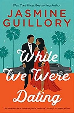 While We Were Dating (The Wedding Date) by Jasmine Guillory