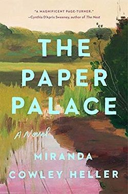 The Paper Palace by Miranda Cowley Heller