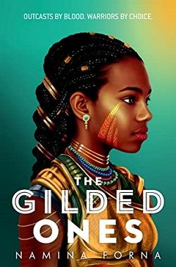 The Gilded Ones (Deathless) by Namina Forna