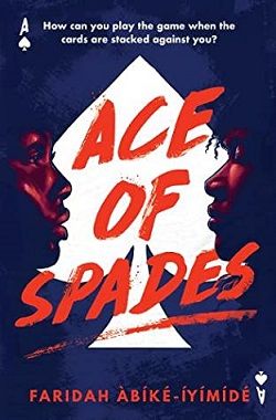 Ace of Spades by Faridah Àbíké-Íyímídé