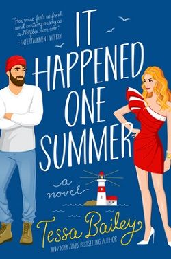 It Happened One Summer (Bellinger Sisters) by Tessa Bailey