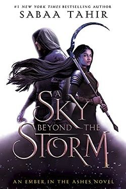 A ​Sky Beyond the Storm (An Ember in the Ashes) by Sabaa Tahir